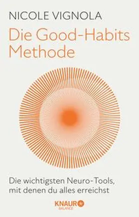 Vignola |  Die Good-Habits-Methode | Buch |  Sack Fachmedien