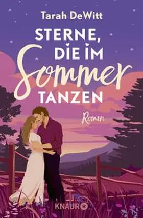 DeWitt |  Sterne, die im Sommer tanzen | Buch |  Sack Fachmedien