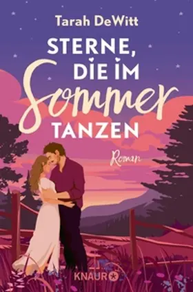 DeWitt |  Sterne, die im Sommer tanzen | eBook | Sack Fachmedien