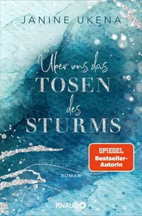 Ukena |  Über uns das Tosen des Sturms | eBook | Sack Fachmedien