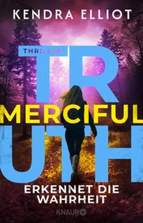 Elliot |  Merciful Truth - Erkennet die Wahrheit | eBook | Sack Fachmedien