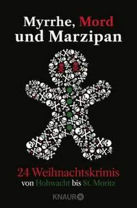 Achilles / Gramoschke / Schwiecker |  Myrrhe, Mord und Marzipan | Buch |  Sack Fachmedien