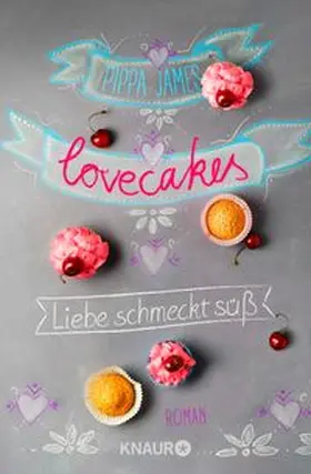 James |  Lovecakes - Liebe schmeckt süß | eBook | Sack Fachmedien