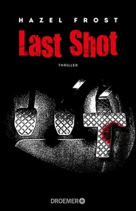 Frost |  Last Shot | eBook | Sack Fachmedien