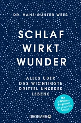 Weeß |  Schlaf wirkt Wunder | eBook | Sack Fachmedien