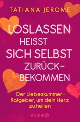 Jerome |  Loslassen heißt sich selbst zurückbekommen | eBook | Sack Fachmedien