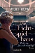 Rehn |  Das Lichtspielhaus - Zeit der Entscheidung | eBook | Sack Fachmedien