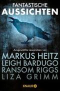 Heitz / Bardugo / Riggs |  Fantastische Aussichten: Fantasy & Science Fiction bei Knaur #1 | eBook | Sack Fachmedien