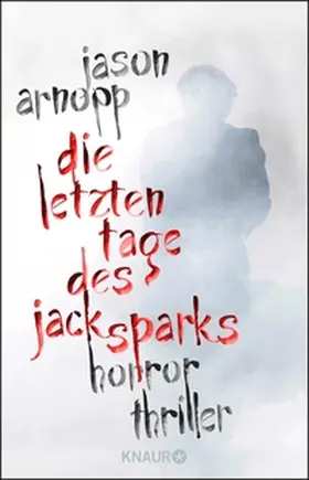 Arnopp |  Die letzten Tage des Jack Sparks | eBook | Sack Fachmedien