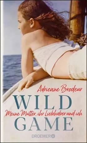 Brodeur |  Wild Game | eBook | Sack Fachmedien
