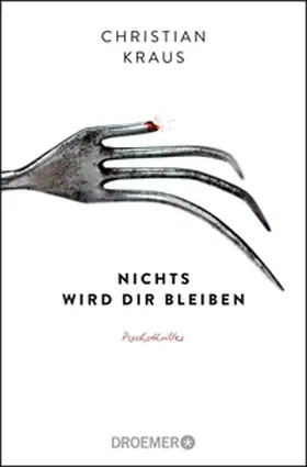 Kraus |  Nichts wird dir bleiben | eBook | Sack Fachmedien