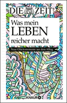 Die Zeit. Was mein Leben reicher macht | E-Book | www.sack.de
