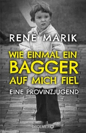 Marik | Wie einmal ein Bagger auf mich fiel | E-Book | www.sack.de