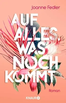 Fedler |  Auf alles, was noch kommt | eBook | Sack Fachmedien