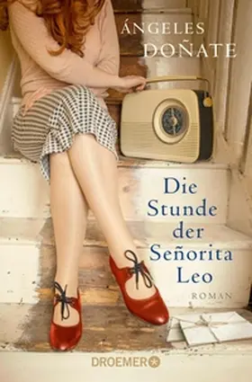 Doñate |  Die Stunde der Señorita Leo | eBook | Sack Fachmedien