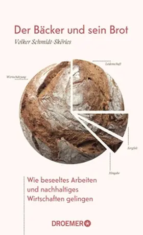 Schmidt-Sköries |  Der Bäcker und sein Brot | eBook | Sack Fachmedien