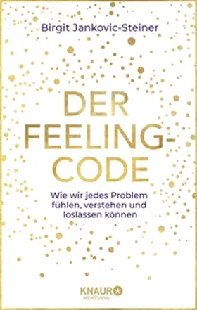 Jankovic-Steiner | Der Feeling-Code | E-Book | www.sack.de