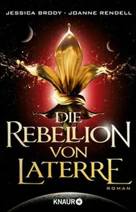 Brody / Rendell |  Die Rebellion von Laterre | eBook | Sack Fachmedien