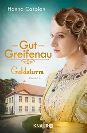 Caspian |  Gut Greifenau - Goldsturm | eBook | Sack Fachmedien