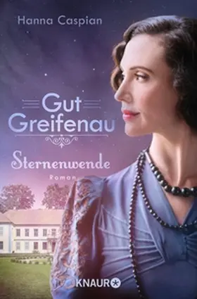 Caspian |  Gut Greifenau - Sternenwende | eBook | Sack Fachmedien