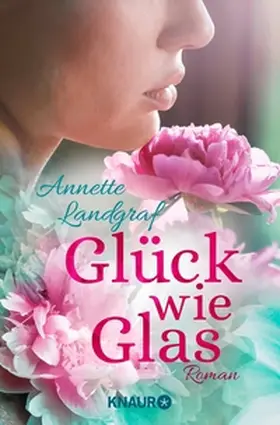 Landgraf |  Glück wie Glas | eBook | Sack Fachmedien