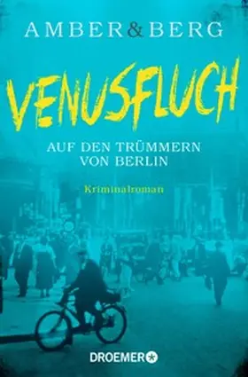 Amber / Berg |  Venusfluch. Auf den Trümmern von Berlin | eBook | Sack Fachmedien