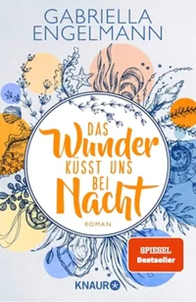 Engelmann |  Das Wunder küsst uns bei Nacht | eBook | Sack Fachmedien
