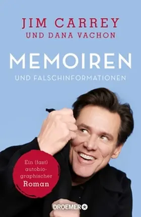 Carrey |  Memoiren und Falschinformationen | eBook | Sack Fachmedien