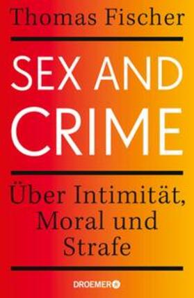 Fischer | Sex and Crime | E-Book | sack.de