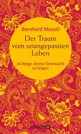 Moestl |  Der Traum vom unangepassten Leben | eBook | Sack Fachmedien