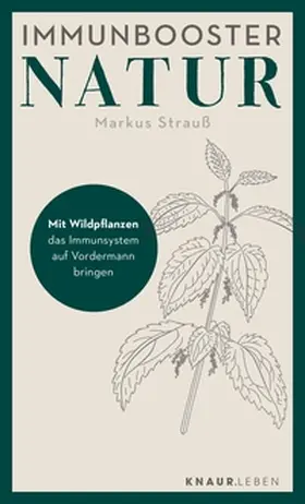 Strauß |  Immunbooster Natur | eBook | Sack Fachmedien