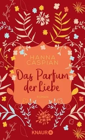 Caspian |  Das Parfum der Liebe | eBook | Sack Fachmedien