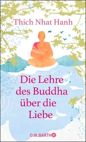 Hanh | Die Lehre des Buddha über die Liebe | E-Book | www.sack.de