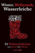 Eschbach / Schwiecker / Rüther |  Winter, Weihrauch, Wasserleiche | eBook | Sack Fachmedien