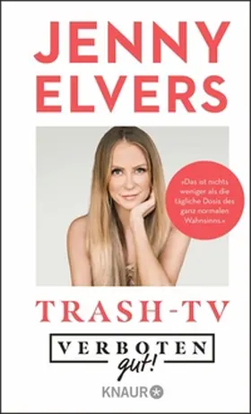 Elvers |  Verboten gut! Trash-TV | eBook | Sack Fachmedien