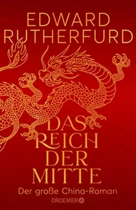 Rutherfurd |  Das Reich der Mitte | eBook | Sack Fachmedien