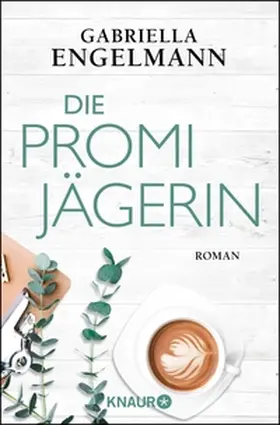 Engelmann |  Die Promijägerin | eBook | Sack Fachmedien