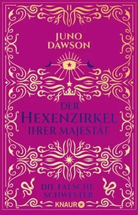 Dawson |  Der Hexenzirkel Ihrer Majestät. Die falsche Schwester | eBook | Sack Fachmedien