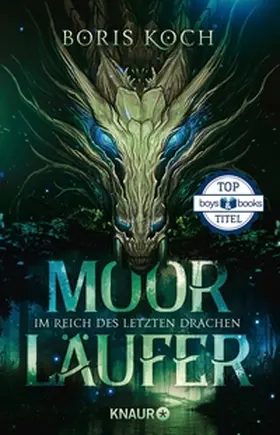 Koch |  Moorläufer. Im Reich des letzten Drachen | eBook | Sack Fachmedien