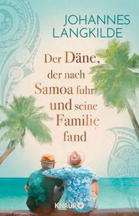 Langkilde |  Der Däne, der nach Samoa fuhr und seine Familie fand | eBook | Sack Fachmedien