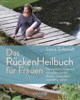 Schmidt |  Das RückenHeilbuch für Frauen | eBook | Sack Fachmedien