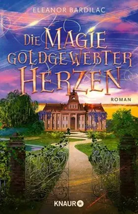 Bardilac |  Die Magie goldgewebter Herzen | eBook | Sack Fachmedien
