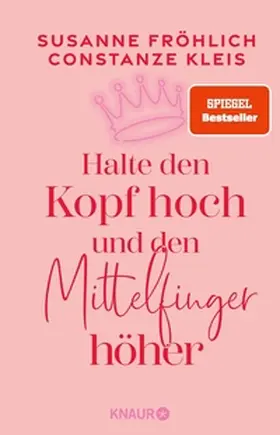 Fröhlich / Kleis |  Halte den Kopf hoch und den Mittelfinger höher | eBook | Sack Fachmedien