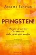 Schavan |  Pfingsten! | eBook | Sack Fachmedien