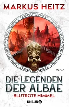 Heitz |  Die Legenden der Albae - Blutrote Himmel | eBook | Sack Fachmedien