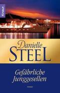 Steel |  Gefährliche Junggesellen | Buch |  Sack Fachmedien