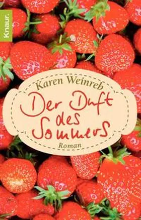 Weinreb |  Der Duft des Sommers | Buch |  Sack Fachmedien