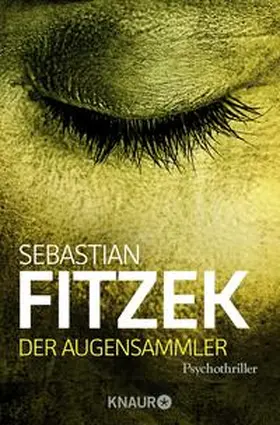 Fitzek |  Der Augensammler | Buch |  Sack Fachmedien