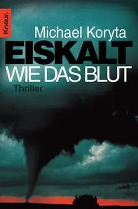 Koryta |  Eiskalt wie das Blut | Buch |  Sack Fachmedien
