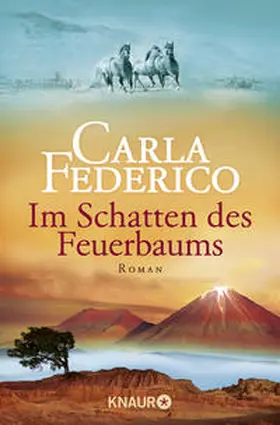 Federico |  Chile 03. Im Schatten des Feuerbaums | Buch |  Sack Fachmedien